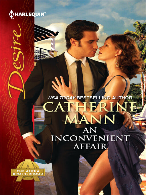 Title details for An Inconvenient Affair by Catherine Mann - Available